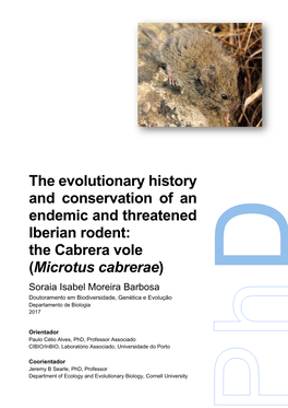 The Evolutionary History and Conservation of an Endemic and Threatened Iberian Rodent: the Cabrera Vole (Microtus Cabrerae)