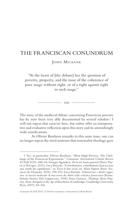 The Franciscan Conundrum