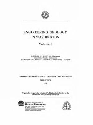 Engineering Geology in Washington, Volume I Washington Diviaion of Geology and Euth Resources Bulletin 78
