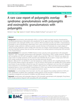 A Rare Case Report of Polyangiitis Overlap Syndrome: Granulomatosis with Polyangiitis and Eosinophilic Granulomatosis with Polyangiitis Michele V