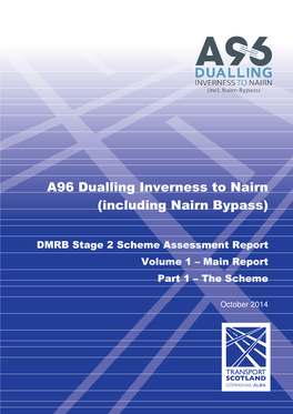 A96 Dualling Inverness to Nairn (Including Nairn Bypass)