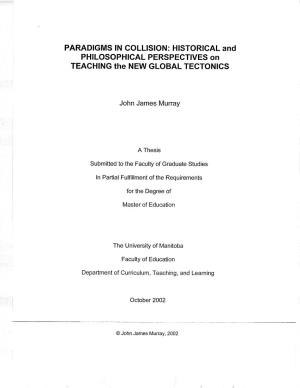 PARADIGMS Ln COLLISION: I-IISTORICAL and PHILOSOPHICAL PERSPECTIVES on TEACHING the NEW GLOBAL TECTONICS