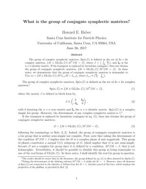 What Is the Group of Conjugate Symplectic Matrices? Howard E