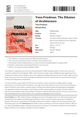 Yona Friedman. the Dilution of Architecture Yona Friedman Manuel Orazi