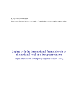Coping with the International Financial Crisis at the National Level in a European Context