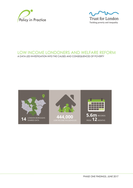 Low Income Londoners and Welfare Reform a Data Led Investigation Into the Causes and Consequences of Poverty