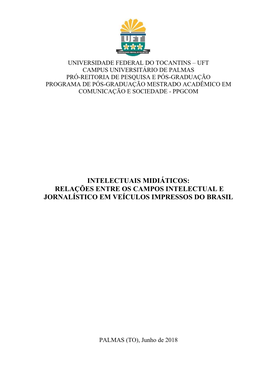 Intelectuais Midiáticos: Relações Entre Os Campos Intelectual E Jornalístico Em Veículos Impressos Do Brasil