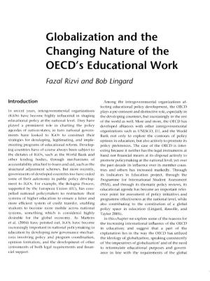Globalization and the Changing Nature of the OECD's Educational Work Fazal Rizvi and Bob Lingard