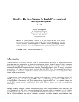 Opencl – the Open Standard for Parallel Programming of Heterogeneous Systems J