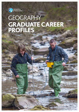 Geography Graduate Career Profiles Geography at the University of Worcester