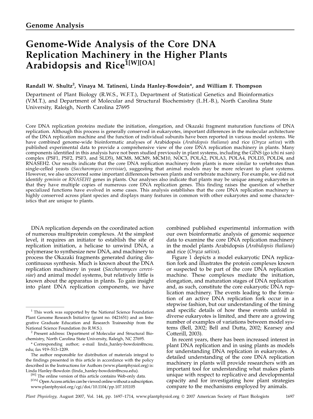 Genome-Wide Analysis of the Core DNA Replication Machinery in the Higher Plants Arabidopsis and Rice1[W][OA]