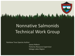 Nonnative Salmonids Technical Work Group