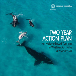 Two Year Action Plan for Nature-Based Tourism in Western Australia 2019 and 2020 Vision Objective Partners