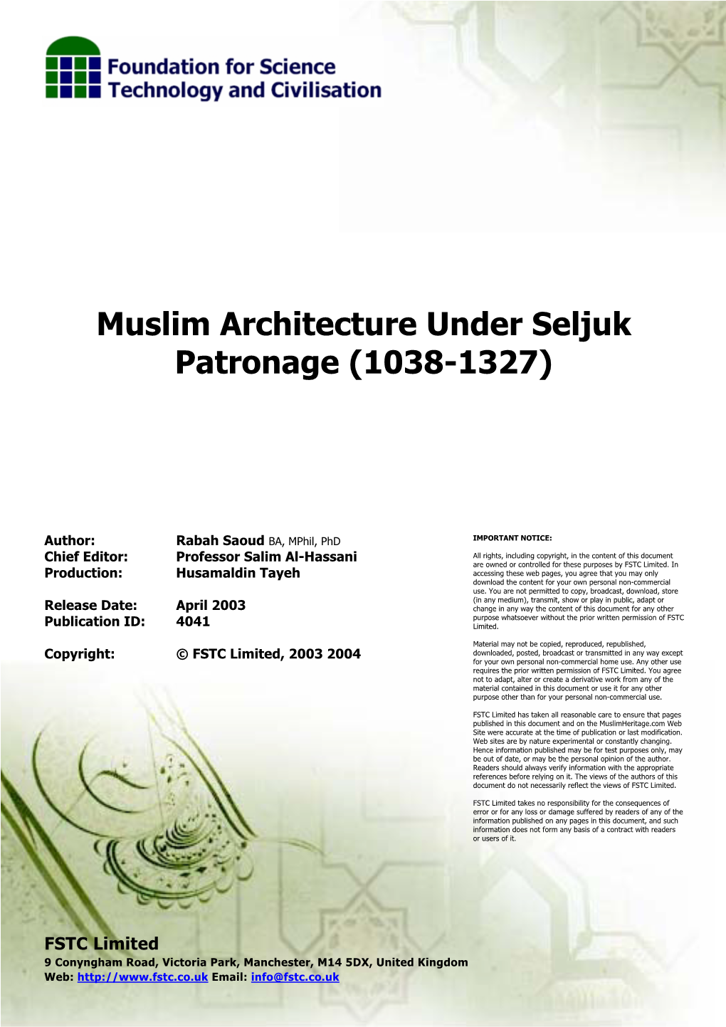 Muslim Architecture Under Seljuk Patronage (1038-1327)