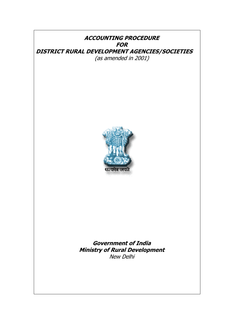 ACCOUNTING PROCEDURE for DISTRICT RURAL DEVELOPMENT AGENCIES/SOCIETIES (As Amended in 2001)