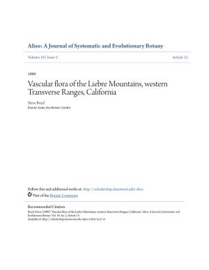 Vascular Flora of the Liebre Mountains, Western Transverse Ranges, California Steve Boyd Rancho Santa Ana Botanic Garden