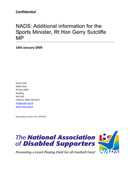 Additional Information for the Sports Minister, Rt Hon Gerry Sutcliffe MP