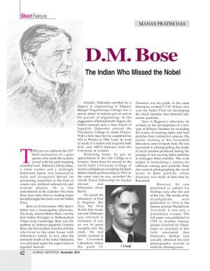 D.M. Bose the Indian Who Missed the Nobel