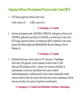 Ongoing Software Development Projects Under Linux/QNX