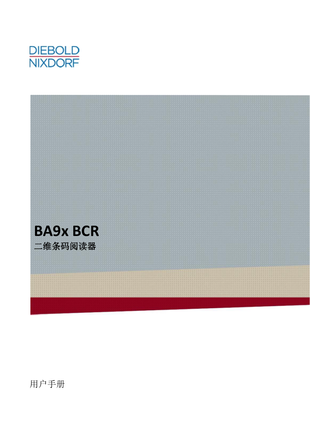 Diebold Nixdorf Ba9x BCR 2D Barcode Reader User Manual SC