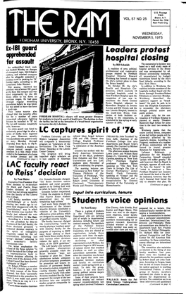 Leaders Protest Hospital Closing LC Captures Spirit of '76 LAC Faculty React to Reiss'