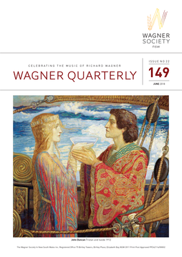 Wagner Quarterly 149, June 2018