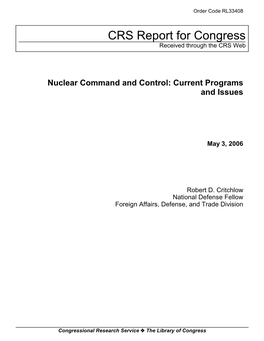 Nuclear Command and Control: Current Programs and Issues