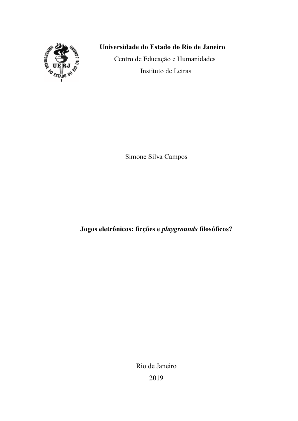 Universidade Do Estado Do Rio De Janeiro Centro De Educação E Humanidades Instituto De Letras