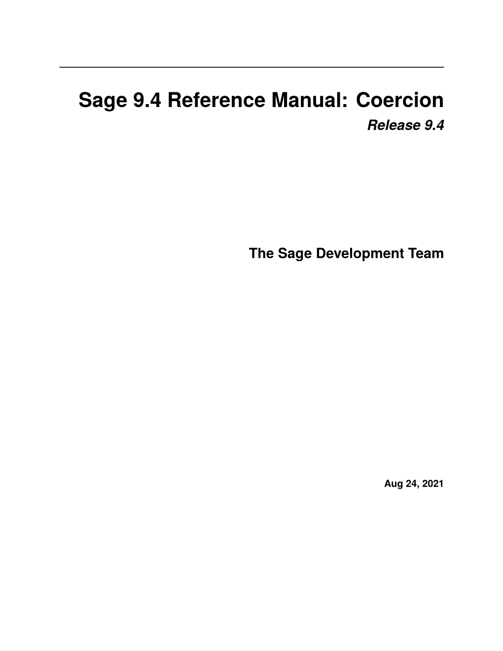 Sage 9.4 Reference Manual: Coercion Release 9.4