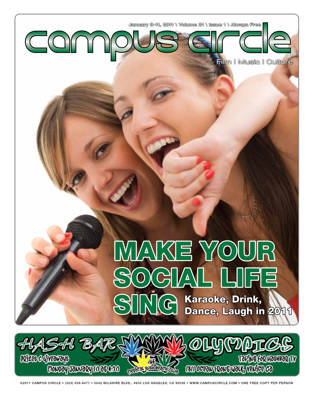 MAKE YOUR SOCIAL LIFE Karaoke, Drink, SING Dance, Laugh in 2011
