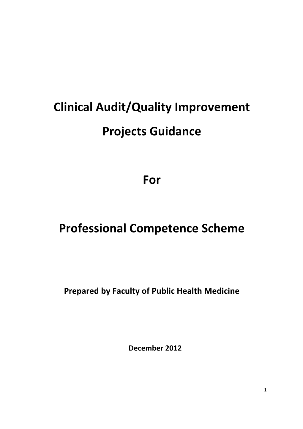 Clinical Audit/Quality Improvement Projects Guidance for Professional