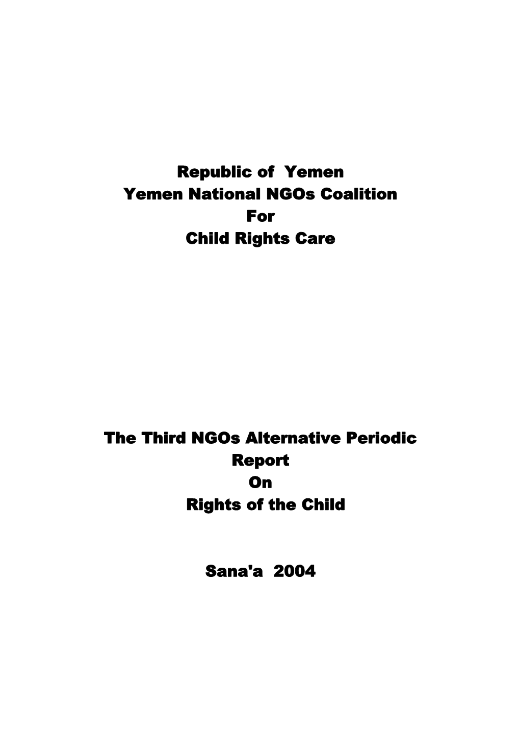 Republic of Yemen Yemen National Ngos Coalition for Child Rights Care