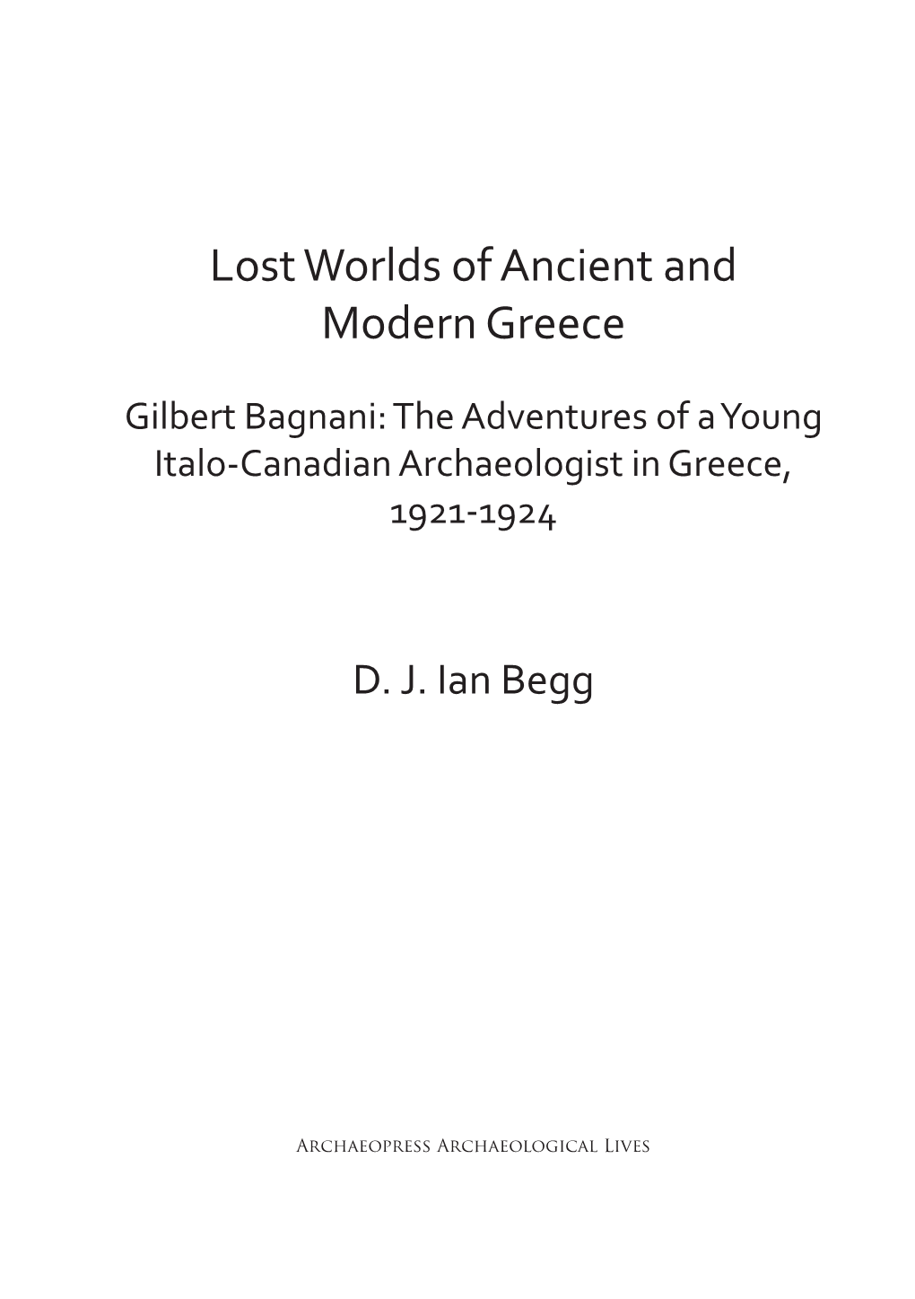 Lost Worlds of Ancient and Modern Greece