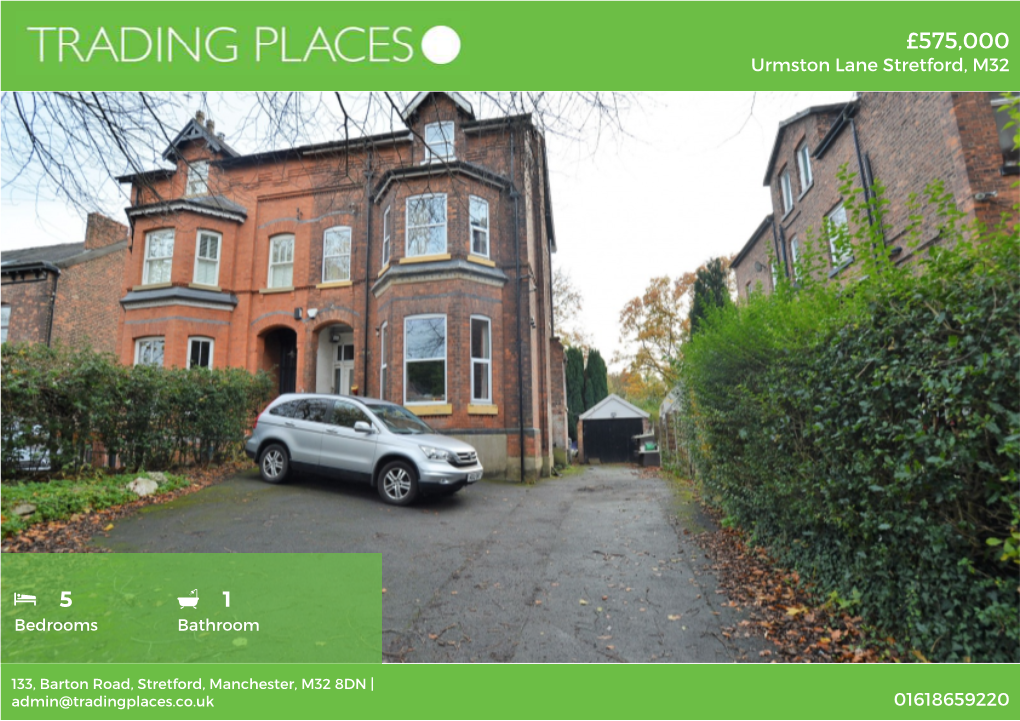 £575,000 Urmston Lane Stretford, M32