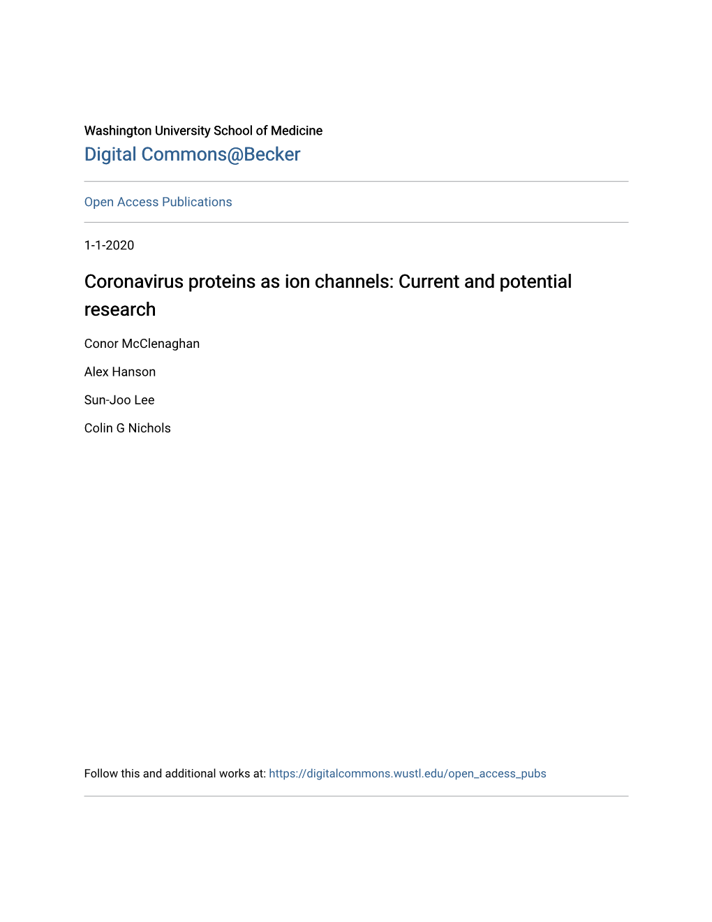 Coronavirus Proteins As Ion Channels: Current and Potential Research