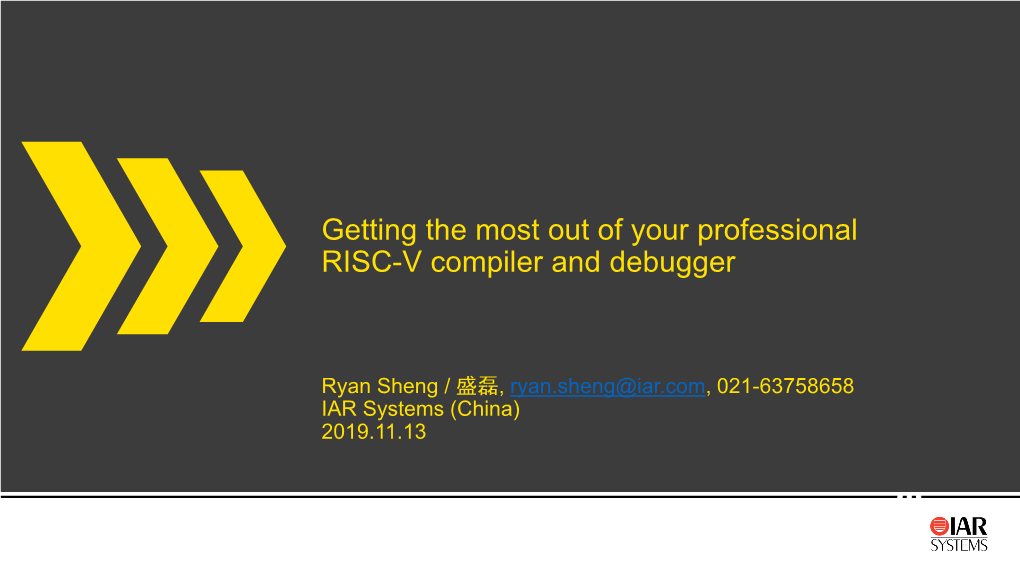 Getting the Most out of Your Professional RISC-V Compiler and Debugger
