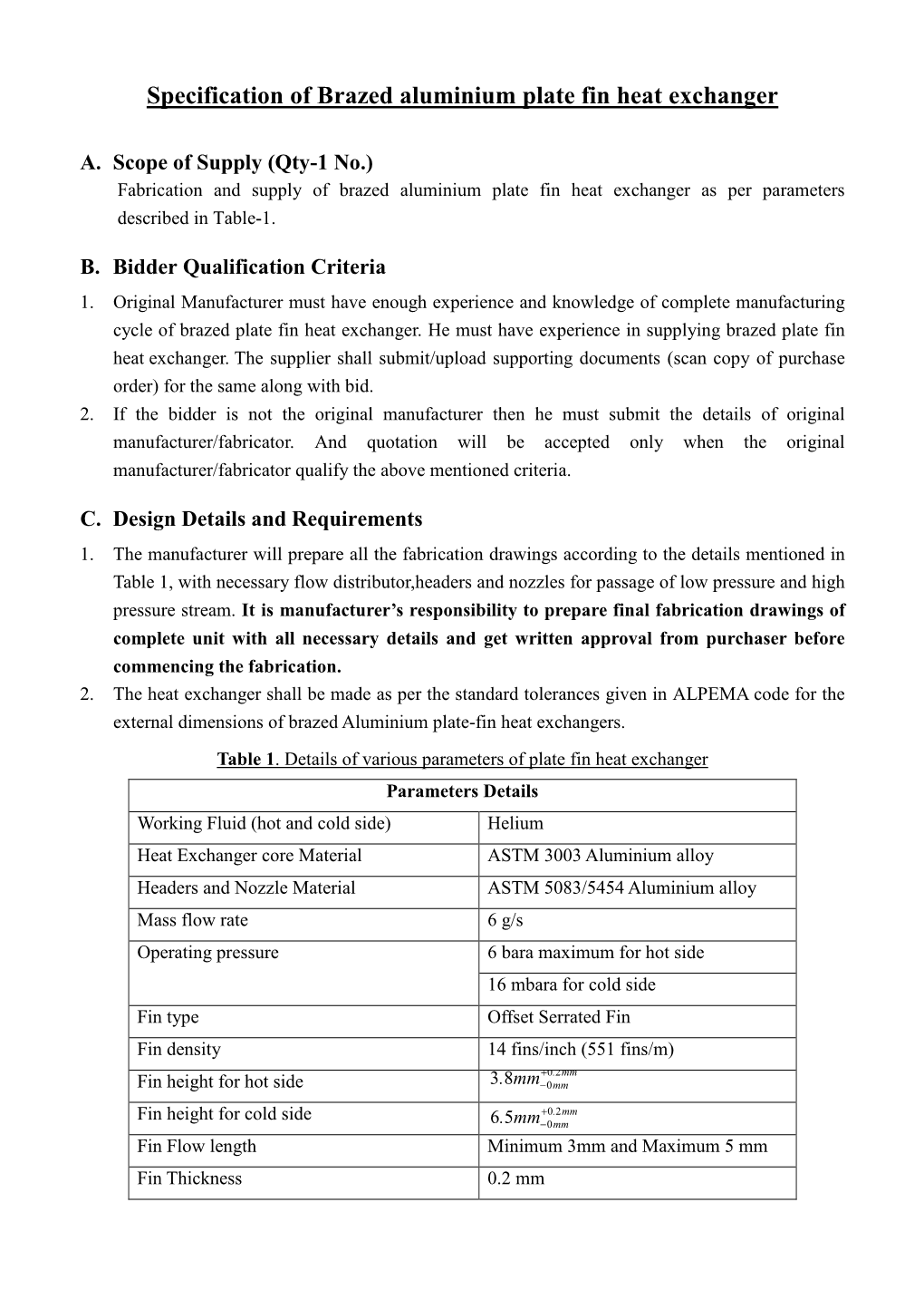 Specifications of 2 Kelvin J-T Heat Exchanger