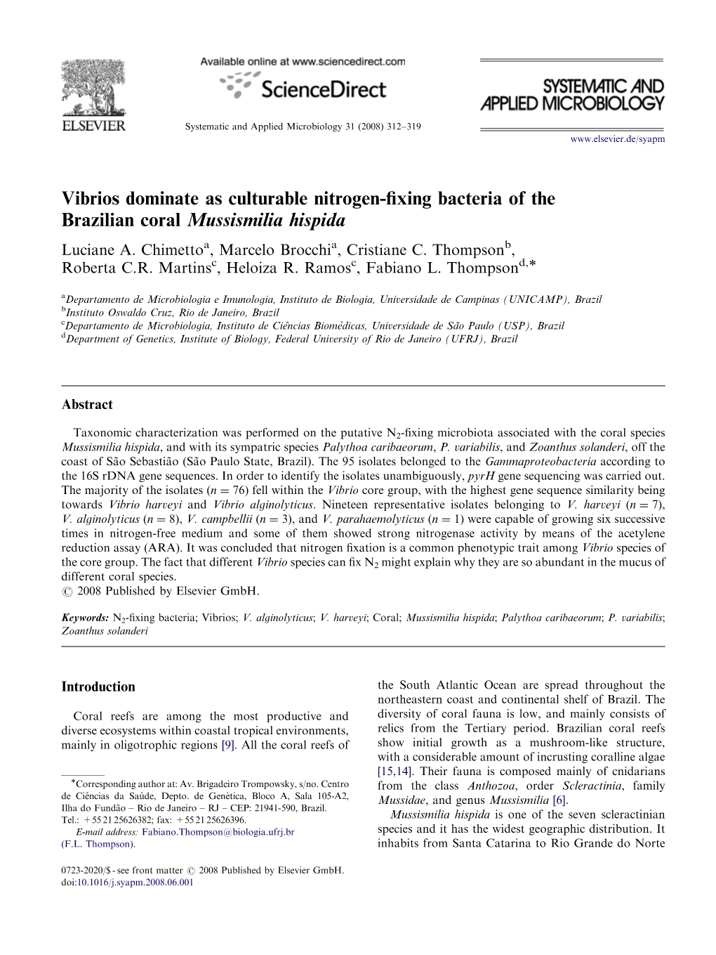 Vibrios Dominate As Culturable Nitrogen-Fixing Bacteria of the Brazilian Coral Mussismilia Hispida