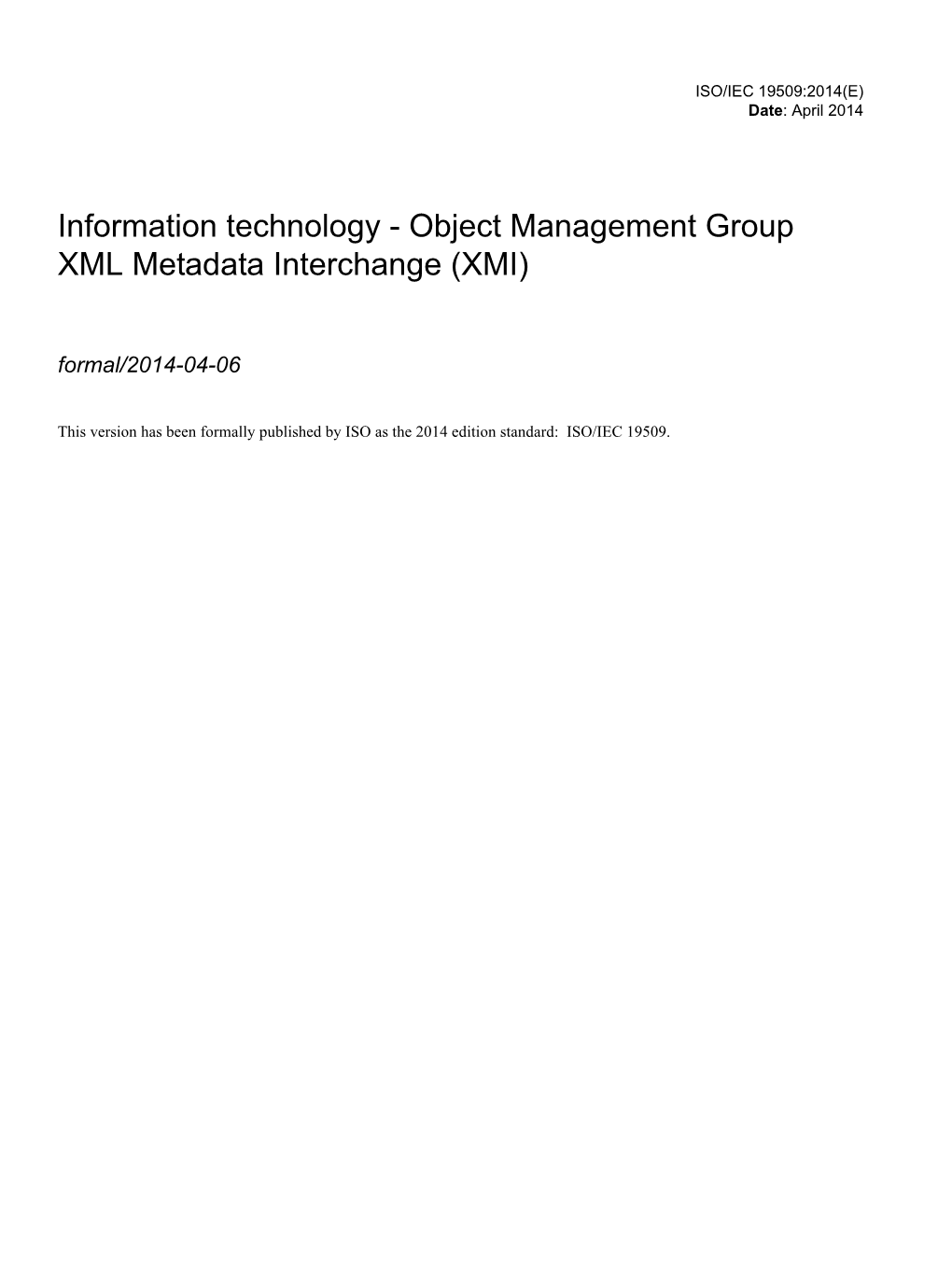 Information Technology - Object Management Group XML Metadata Interchange (XMI)