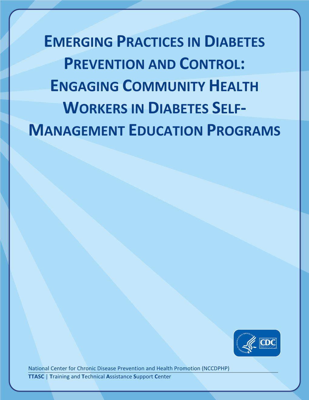 Emerging Practices in Diabetes Prevention and Control