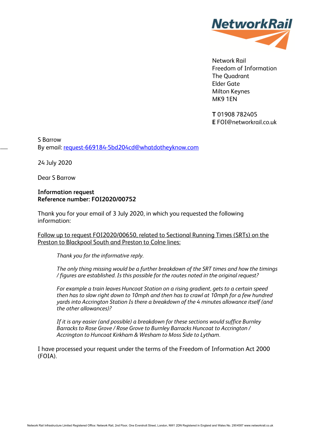 Network Rail Freedom of Information the Quadrant Elder Gate Milton Keynes MK9 1EN