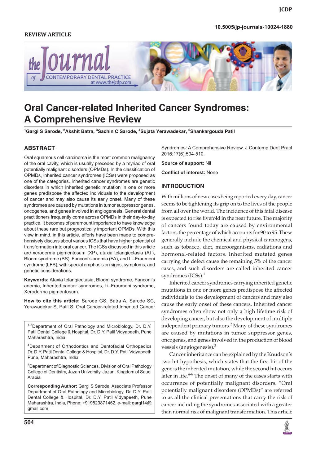 Oral Cancer-Related Inherited Cancer Syndromes: a Comprehensive Review 1Gargi S Sarode, 2Akshit Batra, 3Sachin C Sarode, 4Sujata Yerawadekar, 5Shankargouda Patil