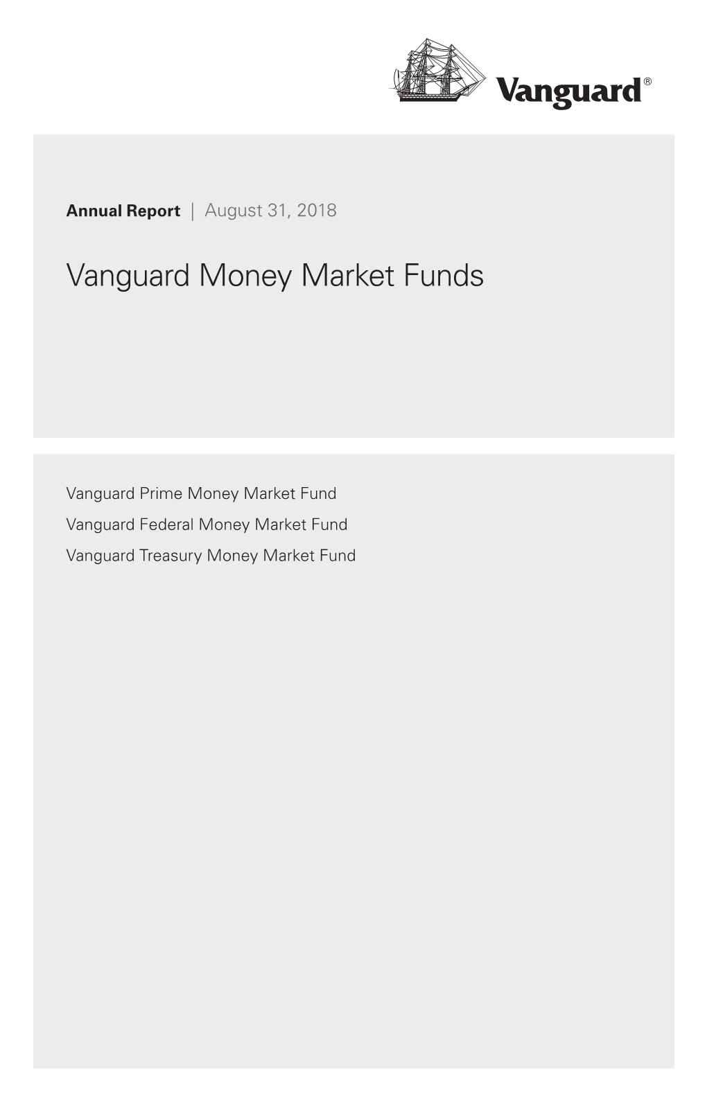 Vanguard Money Market Funds Annual Report August 31, 2018