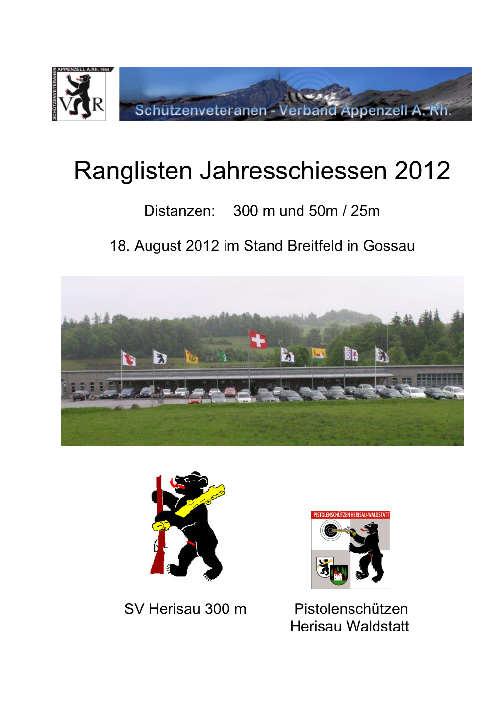 Ranglisten Jahresschiessen 2012