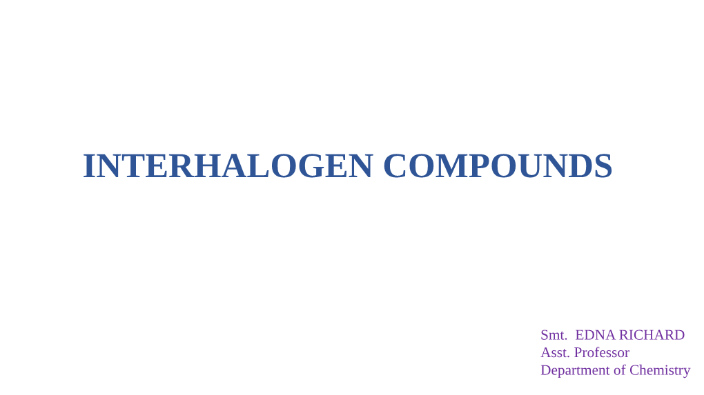 Interhalogen Compounds