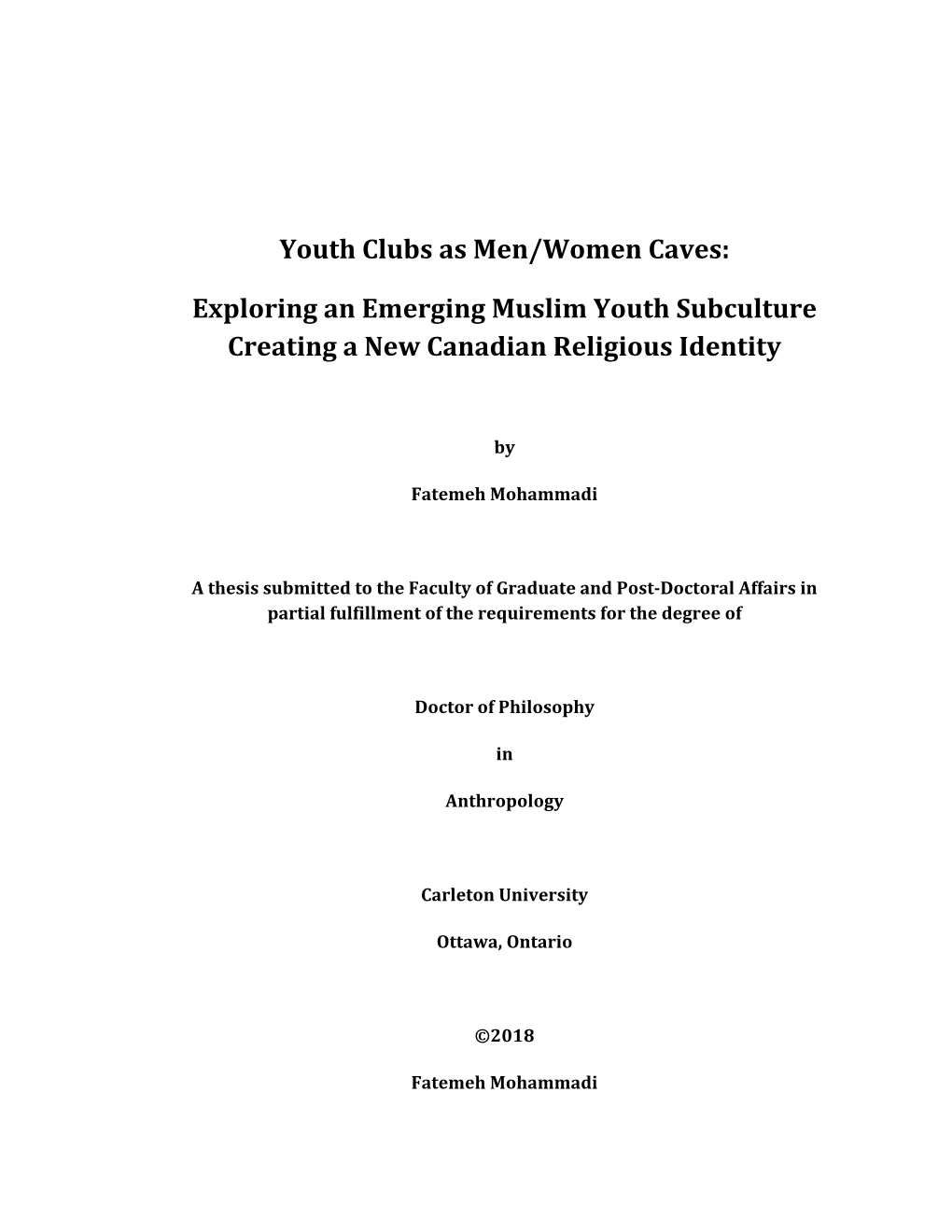 Youth Clubs As Men/Women Caves: Exploring an Emerging Muslim