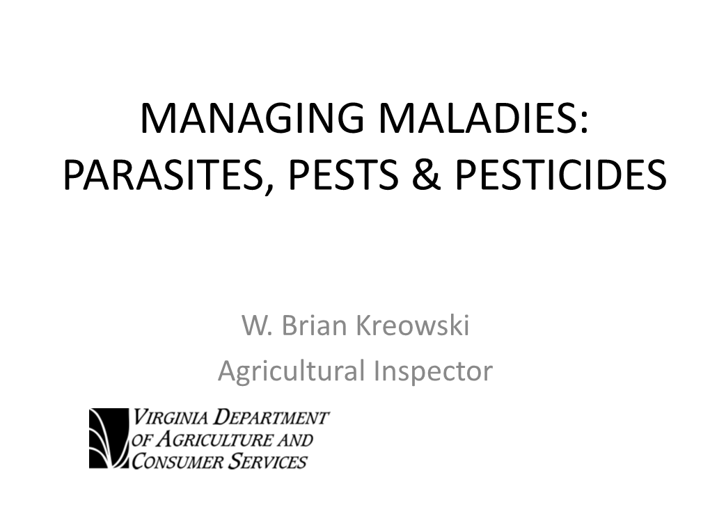 Managing Maladies: Parasites, Pests & Pesticides