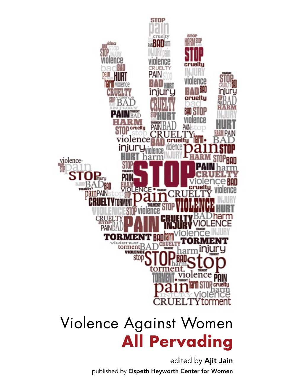 Violence Against Women All Pervading