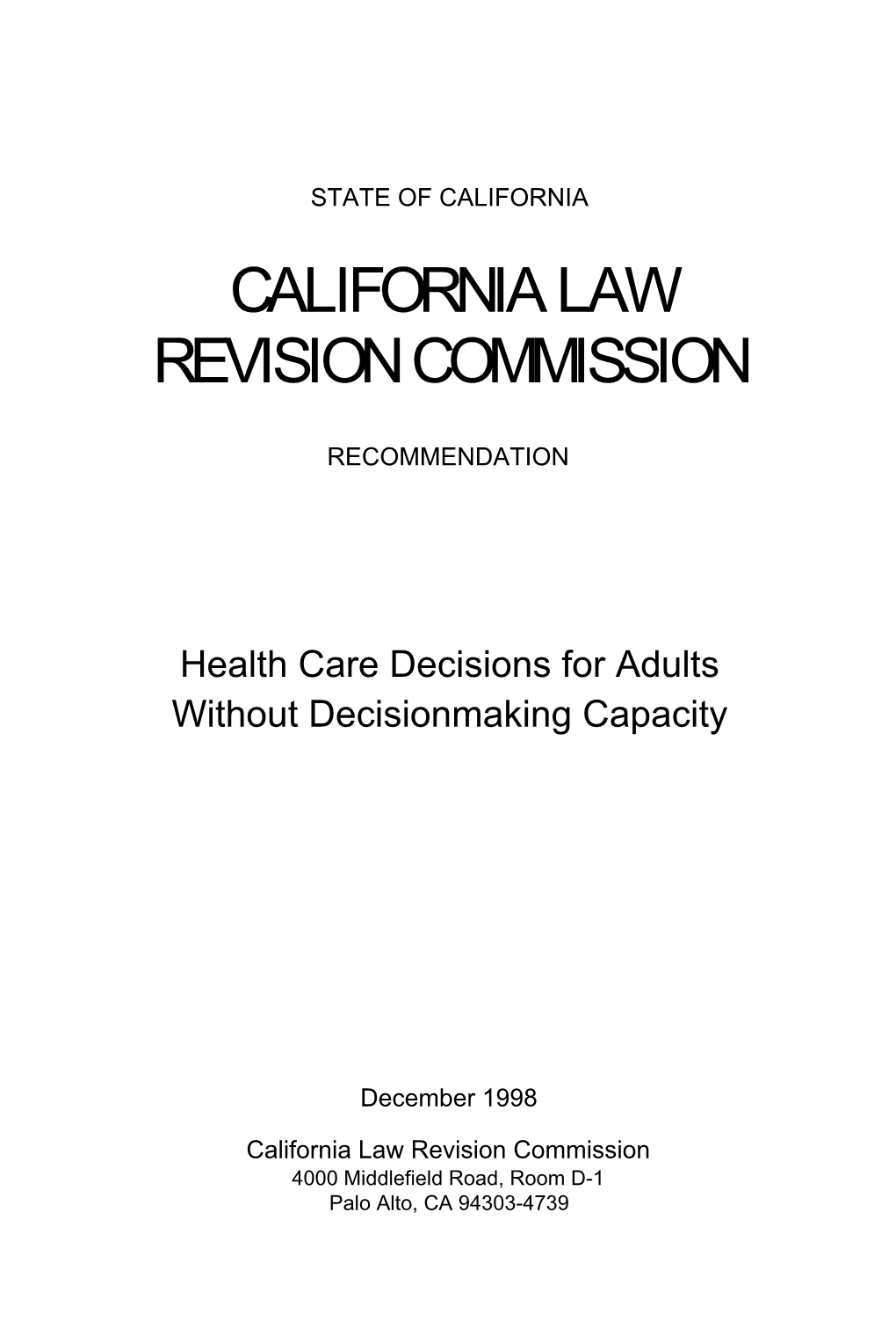 Health Care Decisions for Adults Without Decisionmaking Capacity