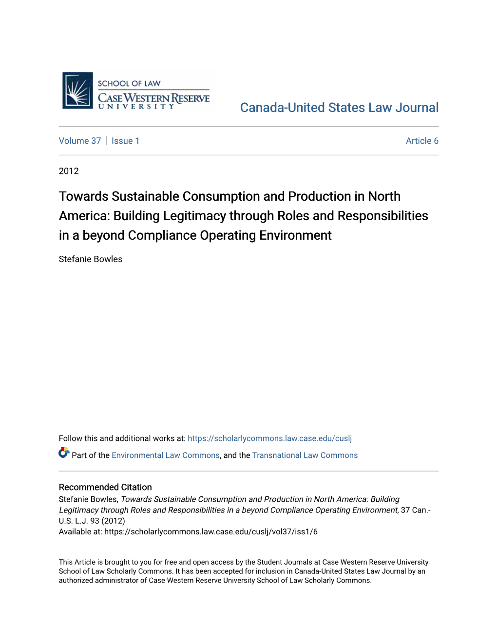 Towards Sustainable Consumption and Production in North America: Building Legitimacy Through Roles and Responsibilities in a Beyond Compliance Operating Environment